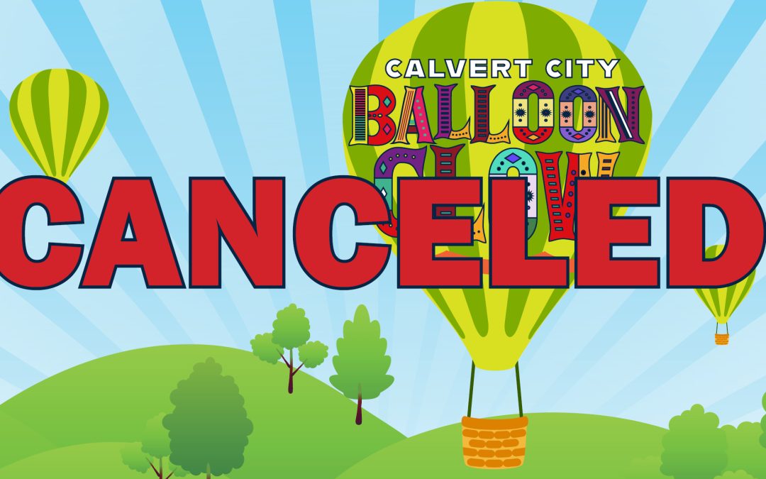 2024 Calvert City Balloon Glow Canceled